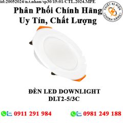 ĐÈN LED DOWNLIGHT DLT2-5/3C