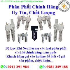 Bộ Lọc Khí Nén Parker các loại về kho nhiều, chưa cập nhật hết sản phẩm, giá, chính sách khuyến mãi, chiết khấu, vui lòng liên hệ để biết thêm chi tiết