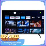 Tivi Sony 4K 43inch 43X75K