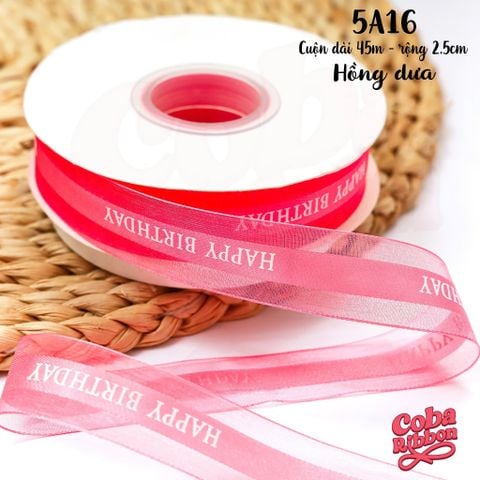  1 Cuộn 45 mét - Ruy băng voan in chữ HAPPY BIRTHDAY, bản rộng 2.5cm, nhiều màu. 