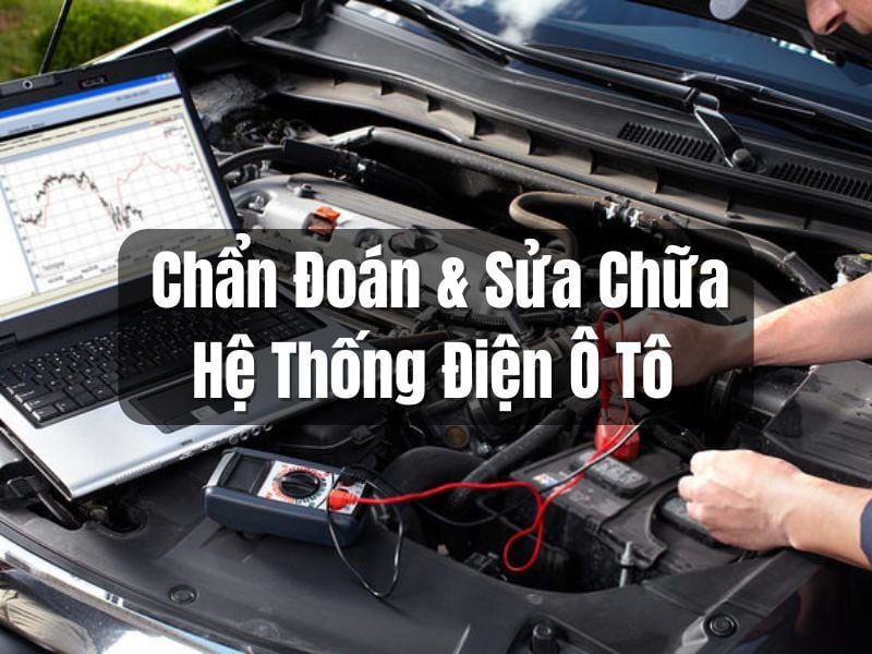 Chuẩn Đoán Sửa Chữa Điện Ô Tô