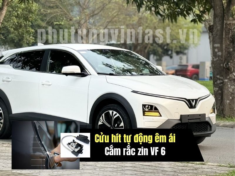 Cửa Hit Tự Động Vinfast VF 6 Cắm Rắc Zin Theo Xe