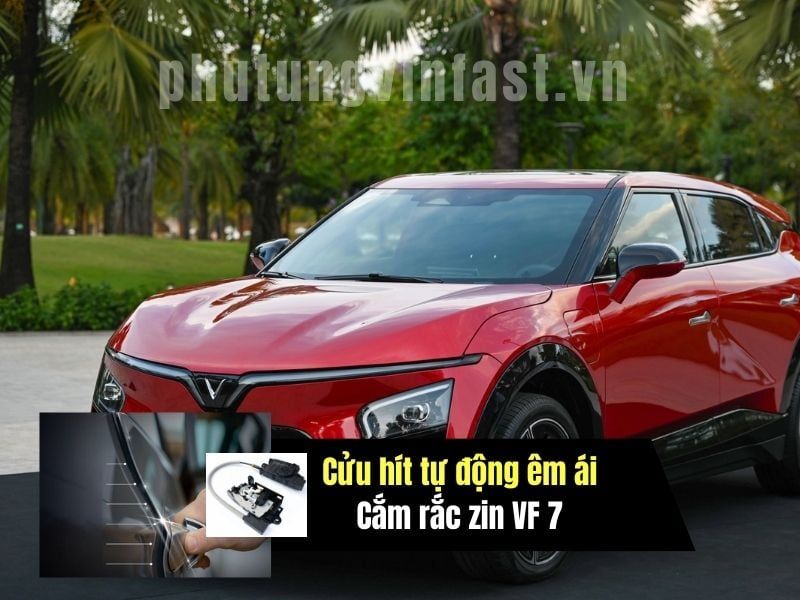 Cửa Hit Tự Động Vinfast VF 7 Cắm Rắc Zin Theo Xe