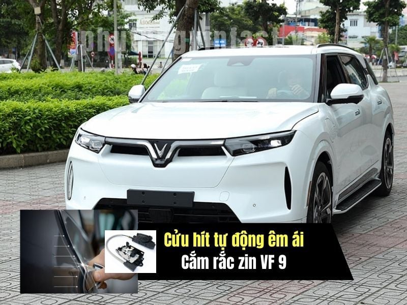 Cửa Hit Tự Động Vinfast VF 9 Cắm Rắc Zin Theo Xe