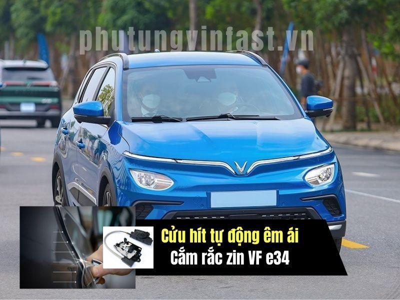 Cửa Hit Tự Động Vinfast VF e34 Cắm Rắc Zin Theo Xe