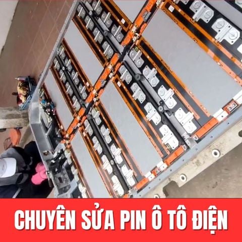 Chuyên Sửa Chữa Pin Xe Ô Tô Điện Uy Tín, Chất Lượng, Tiết Kiệm Chi Phí