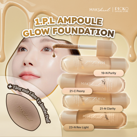 Kem nền Makeheal 1.P.L Ampoule Glow Foundation - Tặng mút Glow Up Jumbo Puff