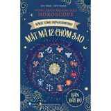  Bí Mật Vòng Tròn Hoàng Đạo - Mật Mã 12 Chòm Sao 