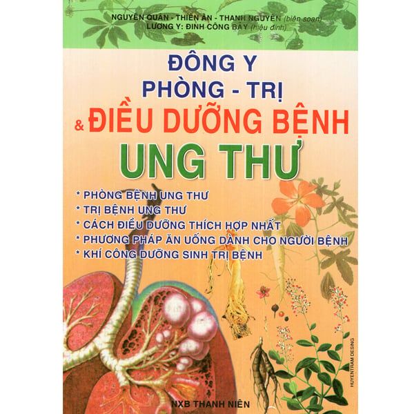 Đông Y Phòng - Trị Và Điều Dưỡng Bệnh Ung Thư