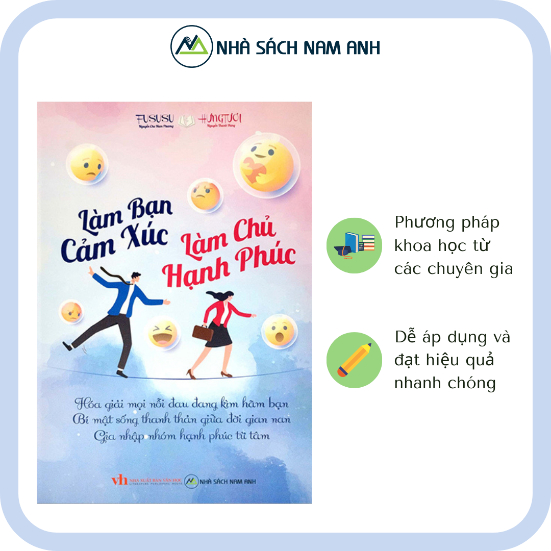  Làm Bạn Cảm Xúc Làm Chủ Hạnh Phúc 