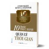  10 Bước Thực Hành - Quản Lý Thời Gian 