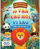  10 vạn câu hỏi vì sao - Những người bạn động vật 