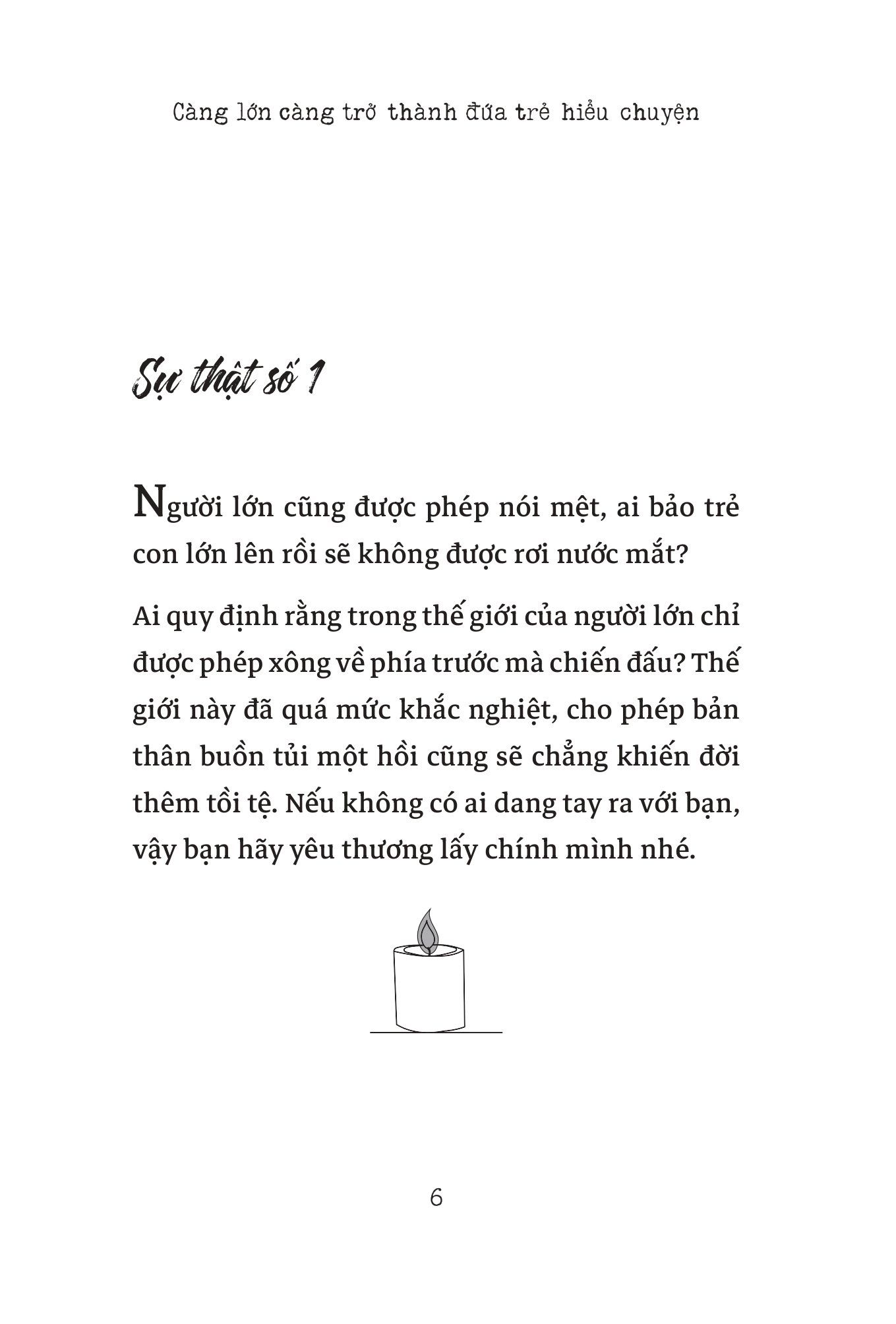  Càng Lớn Càng Trở Thành Đứa Trẻ Hiểu Chuyện 