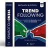  Trend Following – Cách Thức Để Kiếm Được Vận May Lớn Và GIÀU CÓ Trong Các Thị Trường BÒ, GẤU Và Các Sự Kiện THIÊN NGA ĐEN 