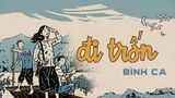  Đi Trốn 