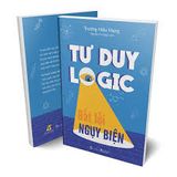  Tư Duy Logic Bắt Lỗi Ngụy Biện 
