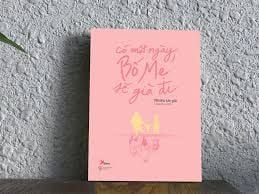  Có Một Ngày Bố Mẹ Sẽ Già Đi 