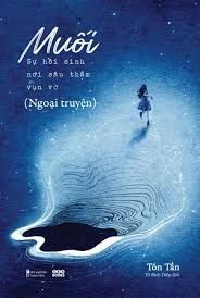 Muối - Sự Hồi Sinh Nơi Sâu Thẳm Vụn Vỡ ( Ngoại Truyện)