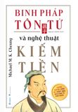  Binh Pháp Tôn Tử & Nghệ Thuật Kiếm Tiền 