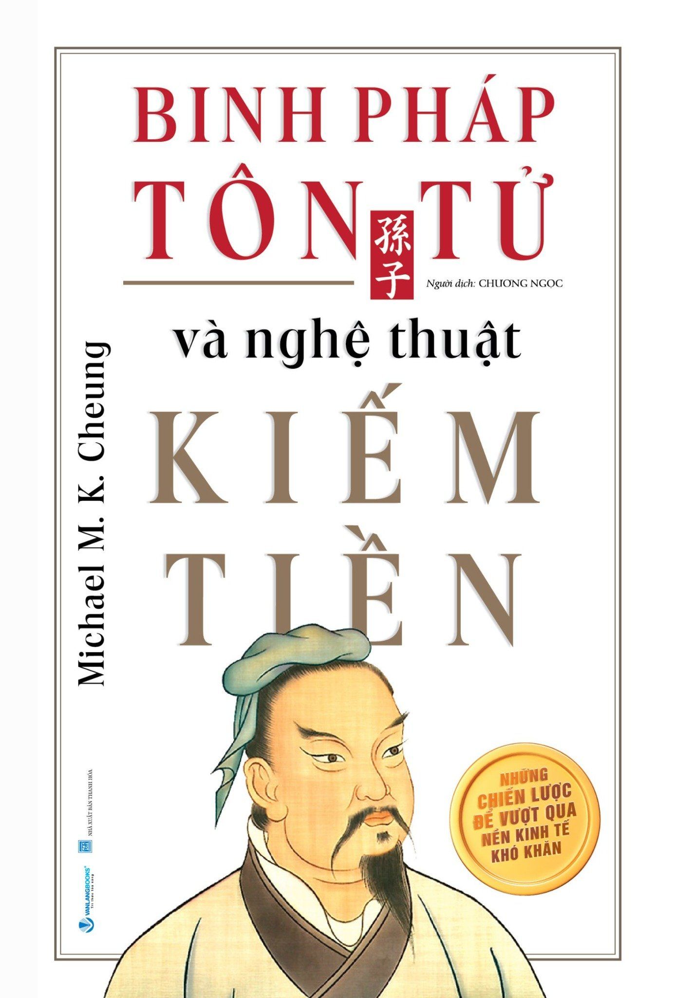  Binh Pháp Tôn Tử & Nghệ Thuật Kiếm Tiền 