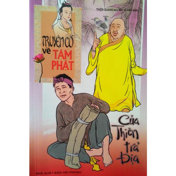 Truyện Cổ Về Tâm Phật - Của Thiên Trả Địa 