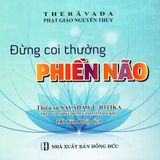  Đừng Coi Thường Phiền Não 