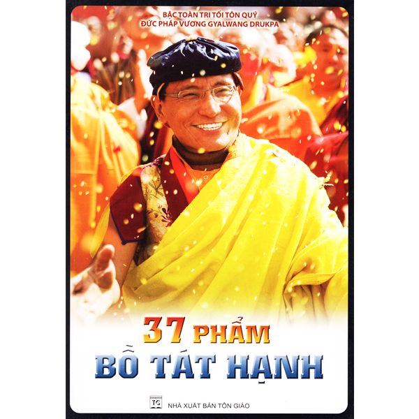 37 Phẩm Bồ Tát Hạnh - Chính Thông