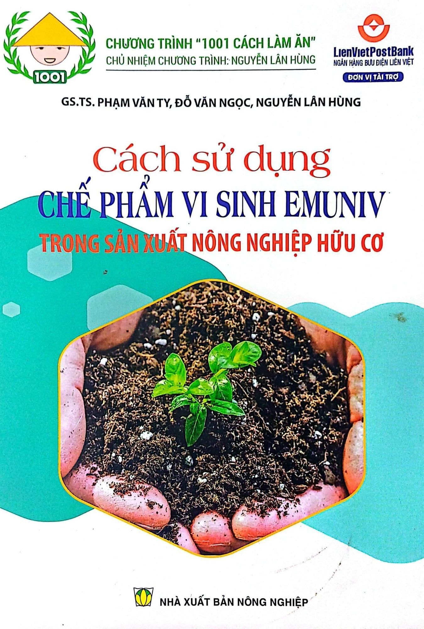  Cách Sử Dụng Chế Phẩm Vi Sinh Emuniv Trong Sản Xuất Nông Nghiệp Hữu Cơ 