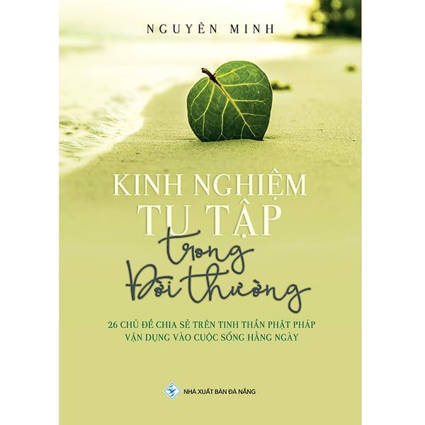 Kinh Nghiệm Tu Tập Trong Đời Thường - Chính Thông