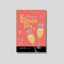  Kẻ Nghiện Yêu 