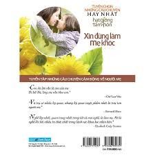  Hạt Giống Tâm Hồn - Xin Đừng Làm Mẹ Khóc (Tái Bản) 