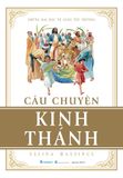  Câu Chuyện Kinh Thánh 