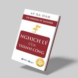  Nghịch Lý Của Thành Công 