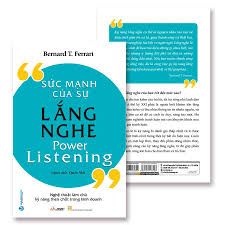  Sức Mạnh Của Sự Lắng Nghe 