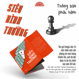  Siêu Bình Thường 