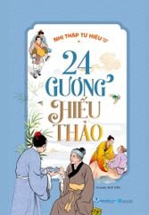  24 Gương Hiếu Thảo- Nhị Thập Tứ Hiếu 