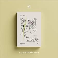  Sự Thật Chính Là Sự Vui - Thơ 