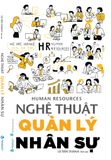  Nghệ Thuật Quản Lý Nhân Sự 