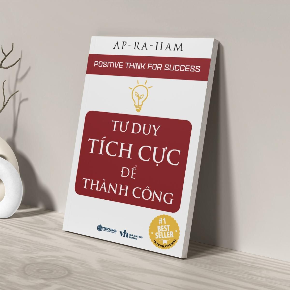 Tư Duy Tích Cực Để Thành Công 