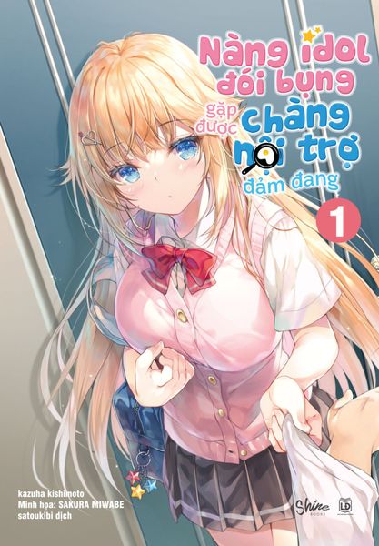 Nàng Idol Đói Bụng Gặp Được Chàng Nội Trợ Đảm Đang (Tập 1)