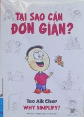  Tại Sao Cần Đơn Giản? (Khổ Nhỏ) 