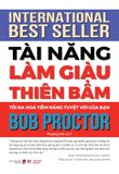  Tài Năng Làm Giàu Thiên Bẩm - Tối Đa Hóa Tiềm Năng Tuyệt Vời Của Bạn 