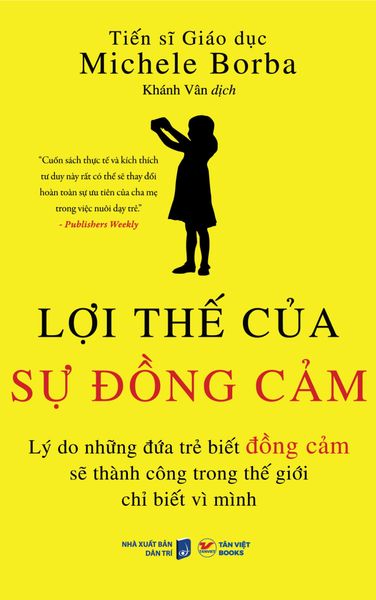 Lợi Thế Của Sự Đồng Cảm - Tân Việt