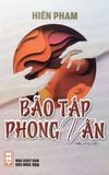  Bão Táp Phong Vân - Hiến Phạm 