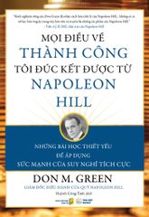  Mọi Điều Về Thành Công Tôi Đúc Kết Được Từ Napoleon Hill 