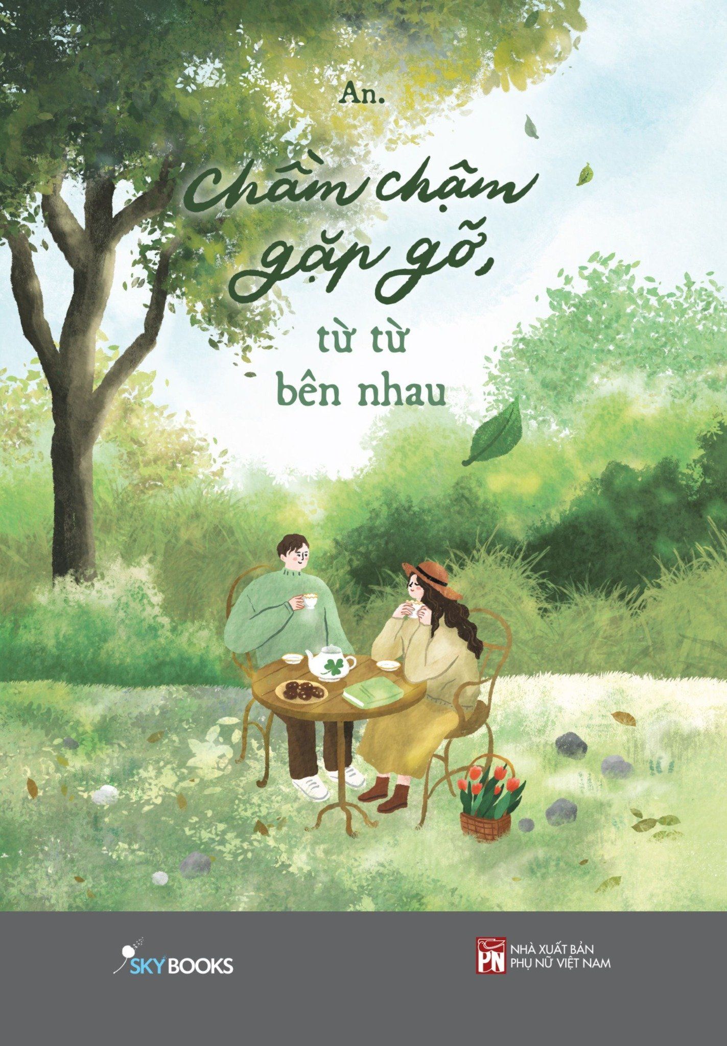  Chầm Chậm Gặp Gỡ, Từ Từ Bên Nhau 