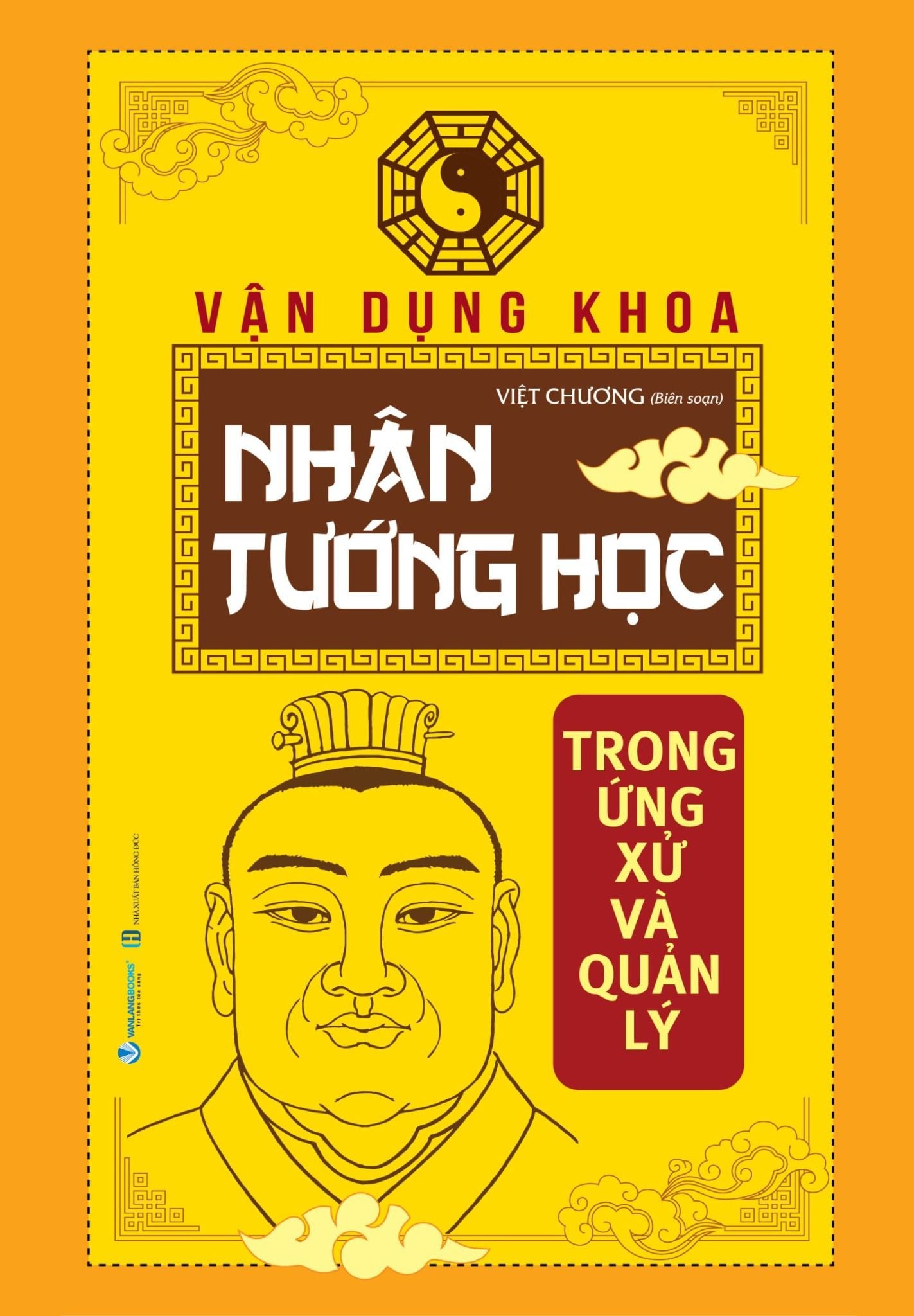  Vận Dụng Khoa Nhân Tướng Học Trong Ứng Xử Và Quản Lý 