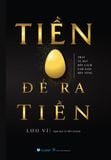  Tiền Đẻ Ra Tiền 