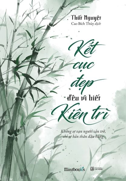 Kết Cục Đẹp Đều Vì Biết Kiên Trì - VI NA