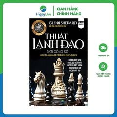  Thuật Lãnh Đạo Nơi Công Sở - How To Manage Problem Employees 